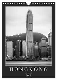 Hongkong schwarzweiß (Wandkalender 2027 DIN A4 hoch), CALVENDO Monatskalender