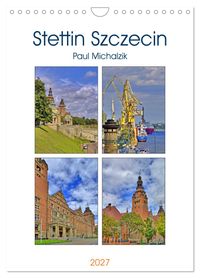Stettin Szczecin (Wandkalender 2027 DIN A4 hoch), CALVENDO Monatskalender