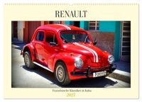 RENAULT - Französische Klassiker in Kuba (Wandkalender 2027 DIN A2 quer), CALVENDO Monatskalender