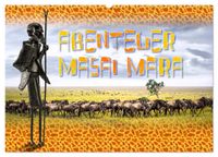 Abenteuer Masai Mara (Wandkalender 2027 DIN A2 quer), CALVENDO Monatskalender