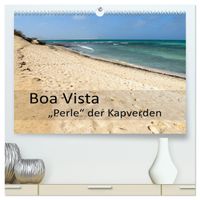 Boa Vista - Perle der Kapverden (hochwertiger Premium Wandkalender 2027 DIN A2 quer), Kunstdruck in Hochglanz