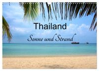 Thailand Sonne und Strand (Wandkalender 2027 DIN A3 quer), CALVENDO Monatskalender