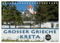 Großer Grieche Kreta (Tischkalender 2027 DIN A5 quer), CALVENDO Monatskalender