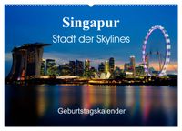 Singapur Stadt der Skylines (Wandkalender 2027 DIN A2 quer), CALVENDO Monatskalender