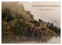 Spanische - Pyrenäen Carros de Foc (Wandkalender 2027 DIN A3 quer), CALVENDO Monatskalender