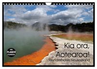 Kia ora, Aotearoa - Wunderbares Neuseeland (Wandkalender 2027 DIN A4 quer), CALVENDO Monatskalender