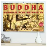 BUDDHA Buddhistische Weisheiten (hochwertiger Premium Wandkalender 2027 DIN A2 quer), Kunstdruck in Hochglanz