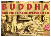 BUDDHA Buddhistische Weisheiten (Wandkalender 2027 DIN A3 quer), CALVENDO Monatskalender