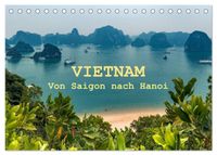 VIETNAM - Von Saigon nach Hanoi (Tischkalender 2027 DIN A5 quer), CALVENDO Monatskalender