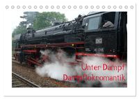 Unter Dampf - Dampflokromantik (Tischkalender 2027 DIN A5 quer), CALVENDO Monatskalender