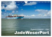 Impressionen vom JadeWeserPort (Wandkalender 2027 DIN A4 quer), CALVENDO Monatskalender