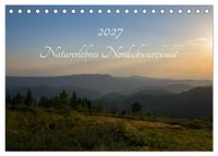 Naturerlebnis Nordschwarzwald (Tischkalender 2027 DIN A5 quer), CALVENDO Monatskalender