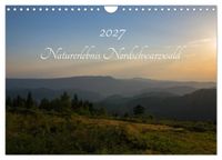 Naturerlebnis Nordschwarzwald (Wandkalender 2027 DIN A4 quer), CALVENDO Monatskalender