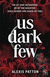Us Dark Few