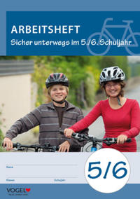 Sicher unterwegs im 5./6. Schuljahr