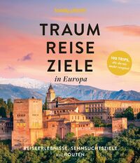 LONELY PLANET Bildband Traumreiseziele in Europa