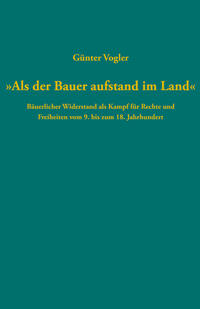 „Als der Bauer aufstand im Land“