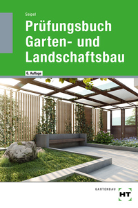 Prüfungsbuch Garten- und Landschaftsbau