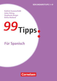 99 Tipps - Praxis-Ratgeber Schule für die Sekundarstufe I und II