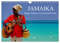 JAMAIKA Reggae, Rastafari und paradiesische Natur. (Wandkalender 2027 DIN A4 quer), CALVENDO Monatskalender
