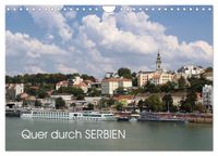 Quer durch Serbien (Wandkalender 2027 DIN A4 quer), CALVENDO Monatskalender