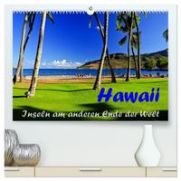 Hawaii - Inseln am anderen Ende der Welt (hochwertiger Premium Wandkalender 2027 DIN A2 quer), Kunstdruck in Hochglanz