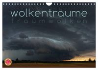 Wolkenträume - Traumwolken (Wandkalender 2027 DIN A4 quer), CALVENDO Monatskalender