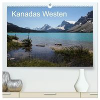Kanadas Westen 2027 (hochwertiger Premium Wandkalender 2027 DIN A2 quer), Kunstdruck in Hochglanz