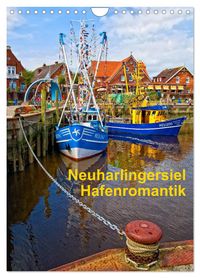 Neuharlingersiel Hafenromantik / Planer (Wandkalender 2027 DIN A4 hoch), CALVENDO Monatskalender