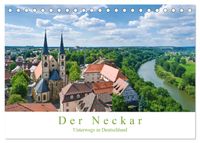 Der Neckar - Unterwegs in Deutschland (Tischkalender 2027 DIN A5 quer), CALVENDO Monatskalender
