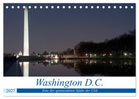 Washington D.C. (Tischkalender 2027 DIN A5 quer), CALVENDO Monatskalender