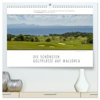 Emotionale Momente: Die schönsten Golfplätze auf Mallorca. (hochwertiger Premium Wandkalender 2027 DIN A2 quer), Kunstdruck in Hochglanz