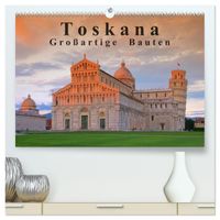 Toskana - Großarige Bauten (hochwertiger Premium Wandkalender 2027 DIN A2 quer), Kunstdruck in Hochglanz
