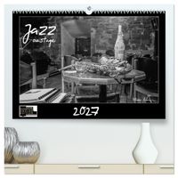 Jazz onstage (hochwertiger Premium Wandkalender 2027 DIN A2 quer), Kunstdruck in Hochglanz