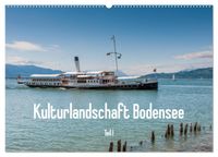 Kulturlandschaft Bodensee - Teil I (Wandkalender 2027 DIN A2 quer), CALVENDO Monatskalender