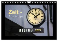 Zeit-Anzeige (Wandkalender 2027 DIN A4 quer), CALVENDO Monatskalender
