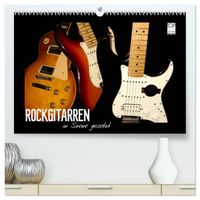 ROCKGITARREN in Szene gesetzt (hochwertiger Premium Wandkalender 2027 DIN A2 quer), Kunstdruck in Hochglanz