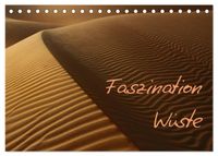 Faszination Wüste (Tischkalender 2027 DIN A5 quer), CALVENDO Monatskalender