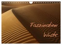 Faszination Wüste (Wandkalender 2027 DIN A4 quer), CALVENDO Monatskalender