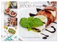 Food-Fotografie (Tischkalender 2027 DIN A5 quer), CALVENDO Monatskalender