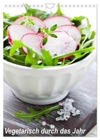 Vegetarisch durch das Jahr / Planer (Wandkalender 2027 DIN A4 hoch), CALVENDO Monatskalender