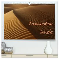 Faszination Wüste (hochwertiger Premium Wandkalender 2027 DIN A2 quer), Kunstdruck in Hochglanz
