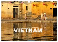 Vietnam (Wandkalender 2027 DIN A3 quer), CALVENDO Monatskalender