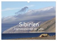 Sibirien- Impressionen von der Lena (Wandkalender 2027 DIN A3 quer), CALVENDO Monatskalender