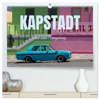 Kapstadt und seine Umgebung (hochwertiger Premium Wandkalender 2027 DIN A2 quer), Kunstdruck in Hochglanz