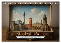 Städte der Welt - Metropolen verpackt in einem Koffer (Tischkalender 2027 DIN A5 quer), CALVENDO Monatskalender