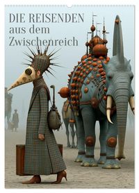 Die Reisenden aus dem Zwischenreich (Wandkalender 2027 DIN A2 hoch), CALVENDO Monatskalender