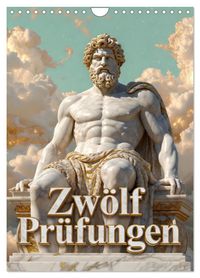 Zwölf Prüfungen (Wandkalender 2027 DIN A4 hoch), CALVENDO Monatskalender