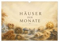Häuser der Monate (Wandkalender 2027 DIN A3 quer), CALVENDO Monatskalender