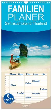 Familienplaner 2027 - Sehnsuchtsland Thailand mit 5 Spalten (Wandkalender, 21 x 45 cm) CALVENDO